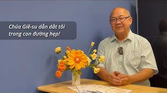 Chúa Giê-su dẫn dắt tôi trong con đường hẹp!（越南文）
